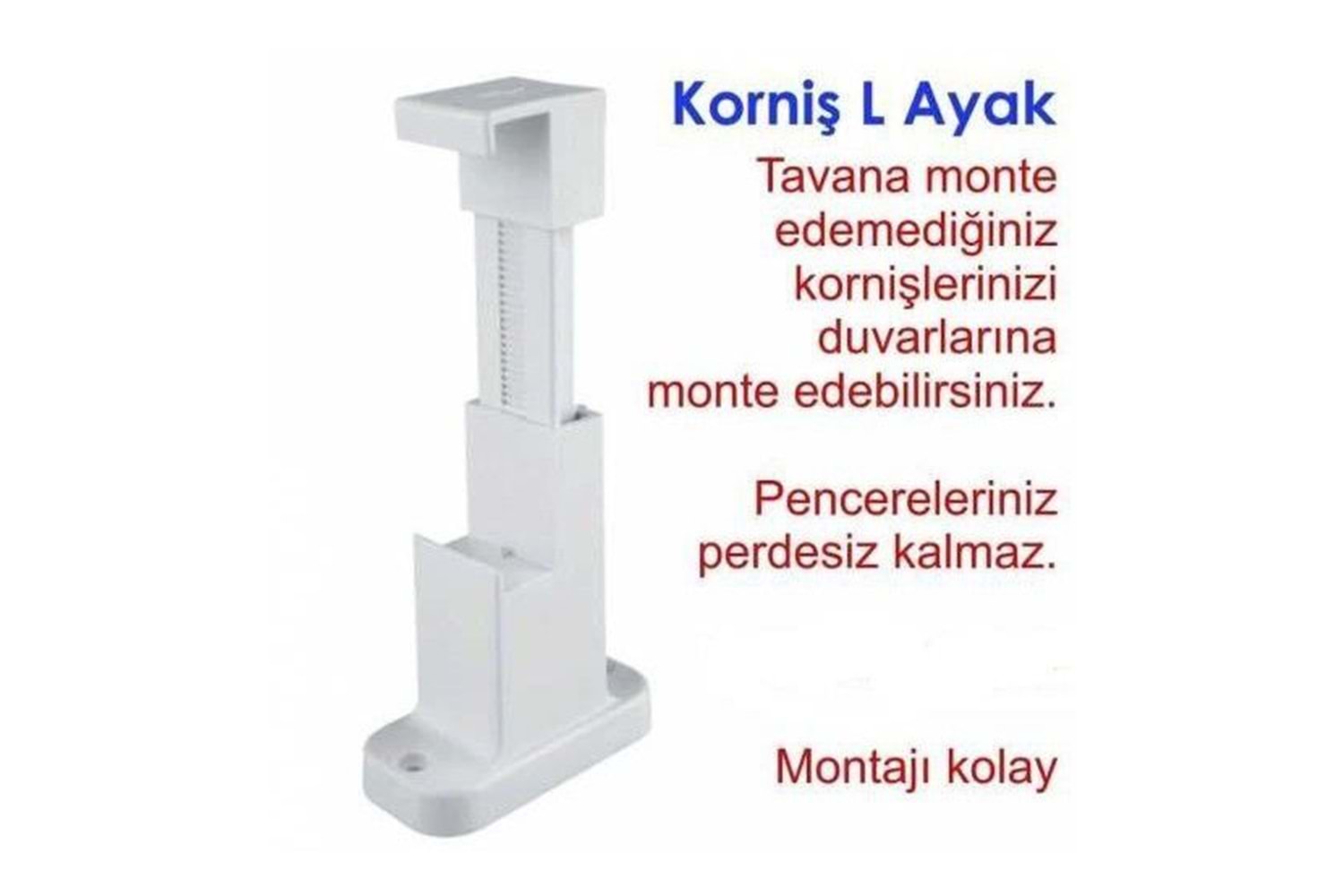 L Ayak Korniş