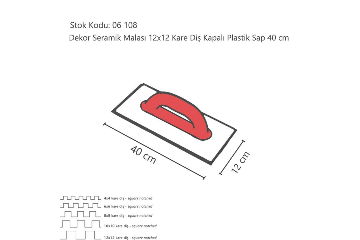 Dekor Seramik Malası Kapalı Plastik Sap 12 X 12 40 CM ( Yay Çeliği ) 831