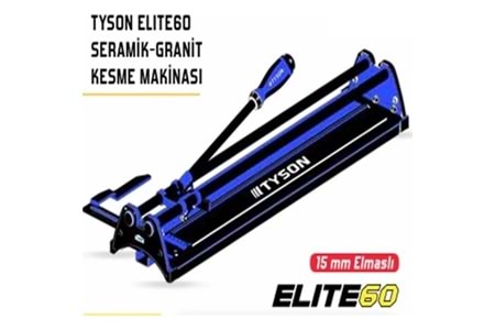 Tyson Seramik Kesme Makinesi Elite 60 TYS9198