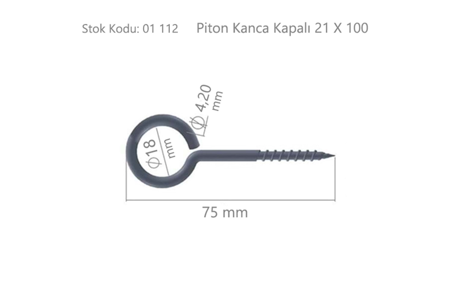 Piton Kanca Kapalı 21 X 100 ( BA21100K )